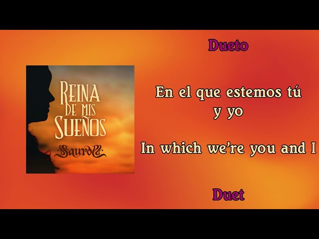 "Reina De Mis Sueños" by Saurom | Lyrics [English & Español]