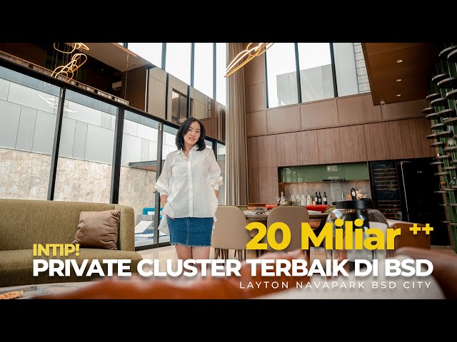 Layton Navapark BSD | Private Cluster Mewah & Teraman Di Serpong