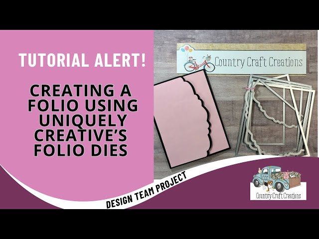 COME SEE how you can use these Uniquely Creative dies to create a QUICK Folio | CCC DTP