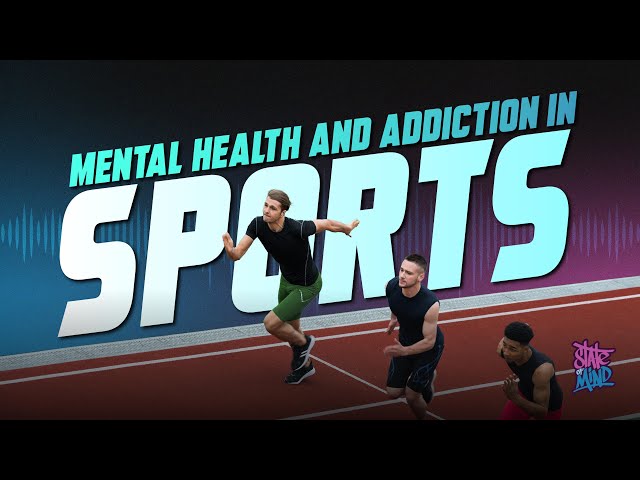 Mental Health and Addiction in Sports | SEMINAR