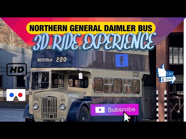 3D - RIDE ON VINTAGE BUS - BEAMISH