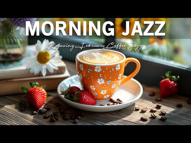 Sweet Morning Jazz ~ Exquisite Spring Coffee Jazz & Bossa Nova Instrumental Music for Good Mood