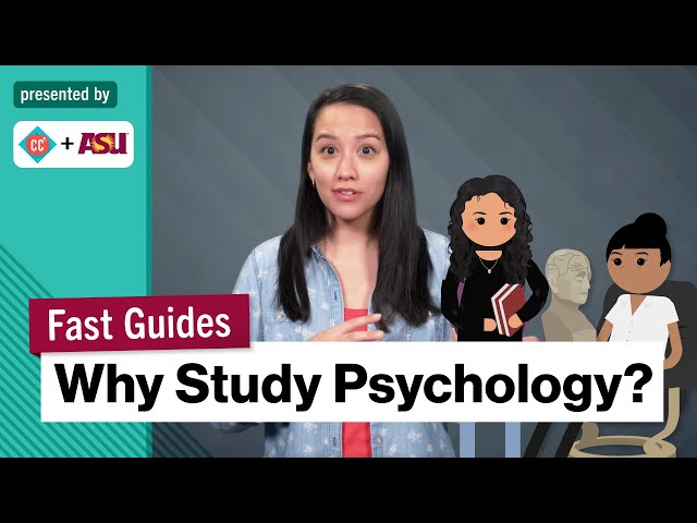 Why Study Psychology? | College Majors | College Degrees | Study Hall