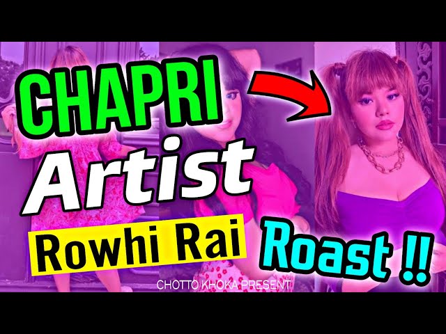 Rowhi Rai Roast | Rowhi Rai Instagram Reels | Rowhi Rai Reels Roast | Chotto Khoka