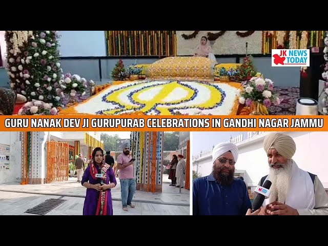 Guru Nanak Dev Ji Gurupurab celebrations in Gandhi Nagar Jammu | JK News Today