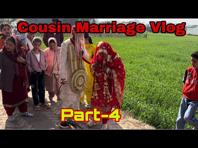 Cousin Marriage vlog Part-4/ Bas ho gyi shadi khatam ab Tata bye bye 😂😂/ #marriage #subscribe #vlog