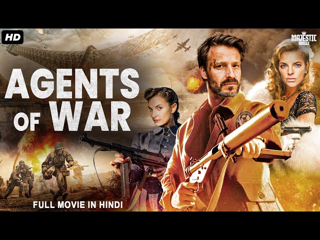 AGENTS OF WAR - Hollywood Movie Hindi Dubbed | Full Action War Movie | हॉलीवुड मूवी हिंदी में