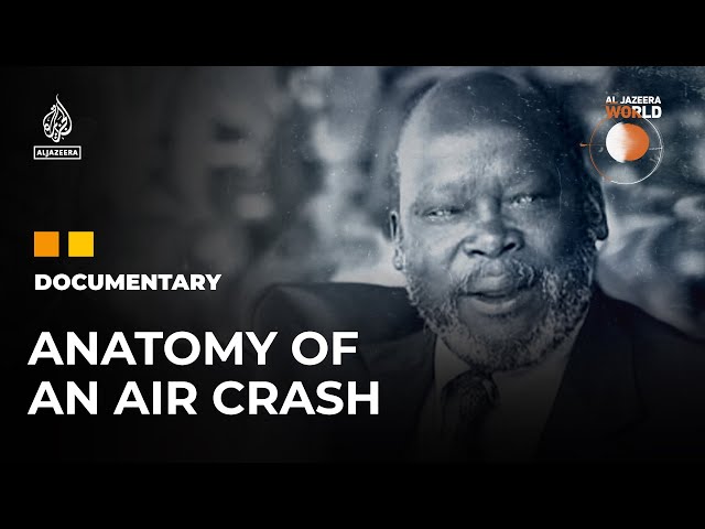 Southern Sudanese leader John Garang’s mysterious death | Al Jazeera World Documentary