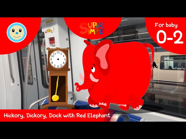 Hickory, Dickory, Dock with Red Elephant 🕰️🟥🐘 | Super Simple Songs | Nursery Rhyme for Baby 0-2 👶🏻