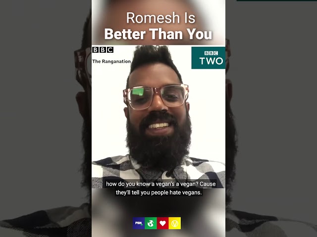 Romesh The Vegan Is Better Than You