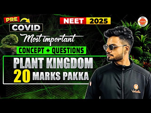 Plant Kingdom | most Important Concept + Questions | Unit 20+ Marks Pakka | Basavaraj Sir