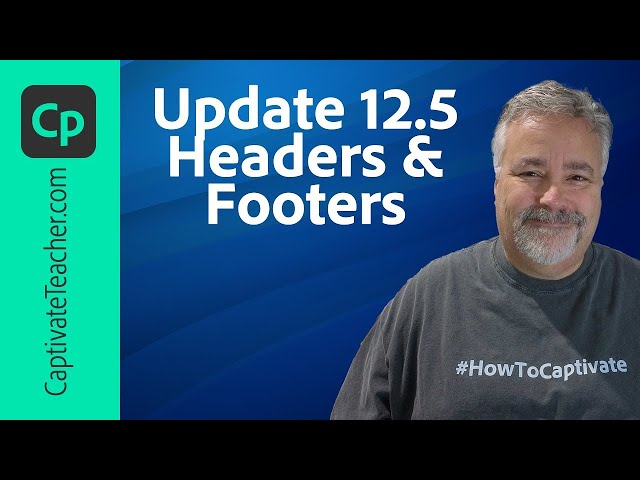 Adobe Captivate Update 12.5 - Headers & Footers