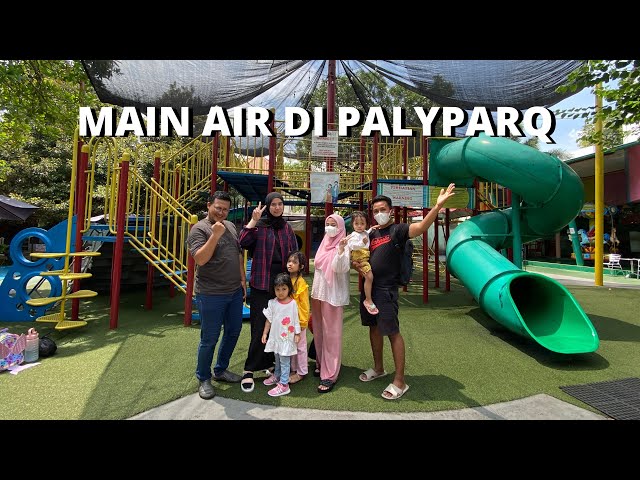 TEMPAT BERMAIN ANAK | MAIN AIR DI PLAYPARQ KEMANG