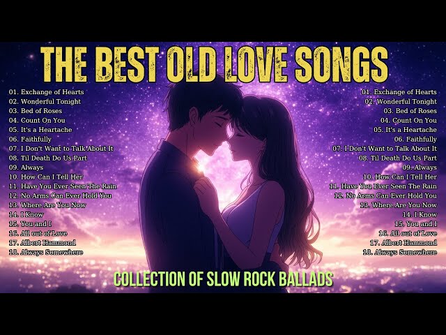 COLLECTION OF THE BEST  SLOW ROCK OLD LOVE SONGS 💽 Nonstop Slow Rock Medley