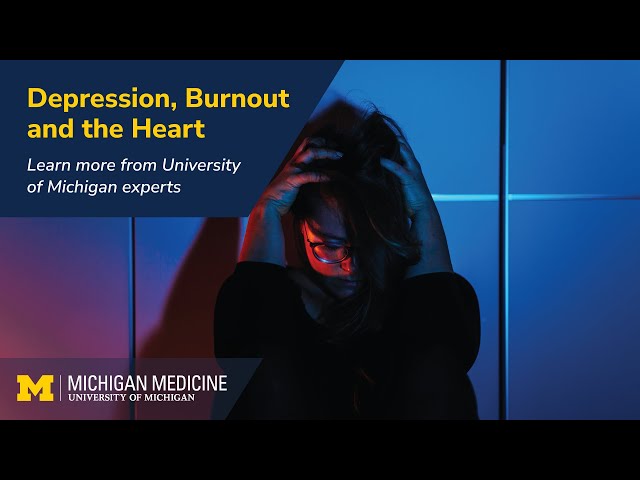 Depression & Burnout: How are they affecting the heart?