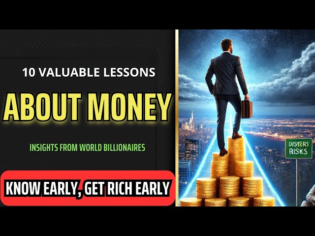 10 Priceless Lessons About Money from the World’s Billionaires