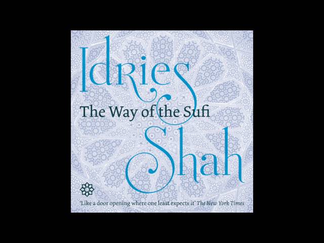 The Way of the Sufi, Part 3: The Qadiri Order