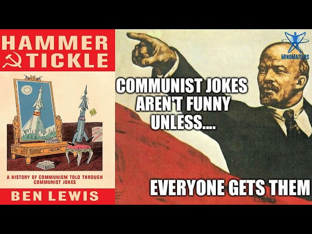 The Best Thing About Communism Was The Jokes