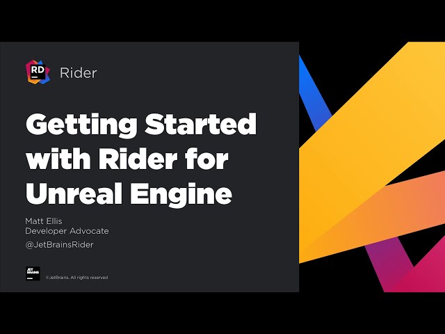 Getting Started with Rider for #UnrealEngine