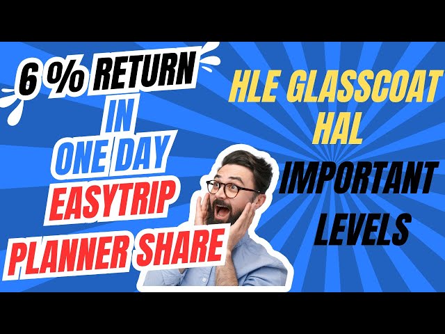 Easy trip Planner🔥🔥 HAL🔥🔥 HLE Glasscoat 🔥🔥Share Analysis🔥NIFTY PREDICTION #StockMarketWithDrRahul