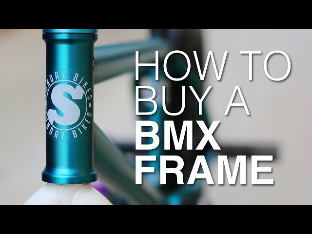 HOW TO BUY A BMX FRAME! Tech Mondays EP. 3