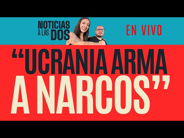 #EnVivo #NoticiasALasDos ¬ Periodista cercano a Trump asegura que Ucrania vende armas al narco