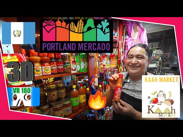 VR 180 3D Portland Latin Market - Kaah Market Portland Mercado (Espanol) Learn Spanish