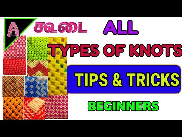 10 விதமான முடிச்சுகள்/ All Types plastic wire koodai  knots tutorial For Beginners in Tamil /