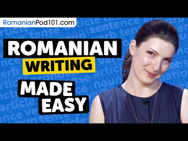 The Ultimate Romanian Writing System Guide