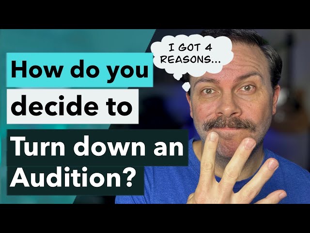 4 Questions to ask BEFORE you say YES (to an audition, callback, or booking!)