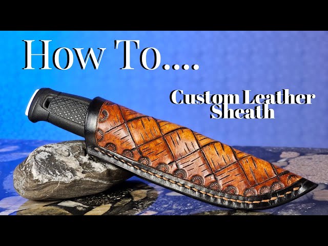 How To Make a Custom Leather Sheath - Mora Garberg