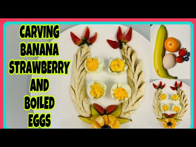 SATISFYING BANANA 🍌 CARVING/STRAWBERRY AND BOILED EGGS🥚#carving #fruits #food #trending #viralvideo