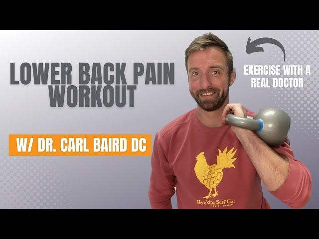 30 Minute Lower Back Pain Workout w/ Back Pain Expert Dr. Carl Baird | Level 1