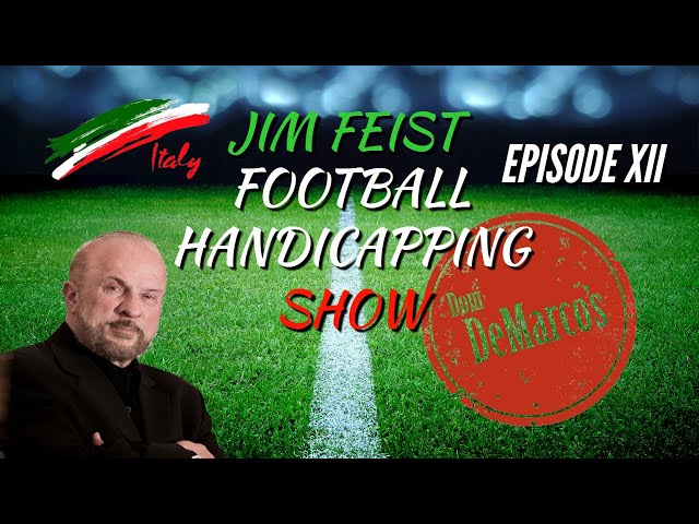 Jim Feist Pro Football Handicapping Show Episode 12