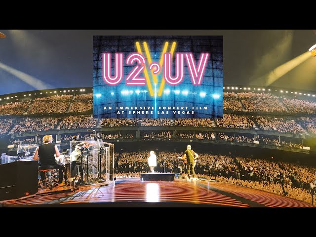 V-U2: THE US LAS VEGAS SPHERE EXPERIENCE PREVIEW