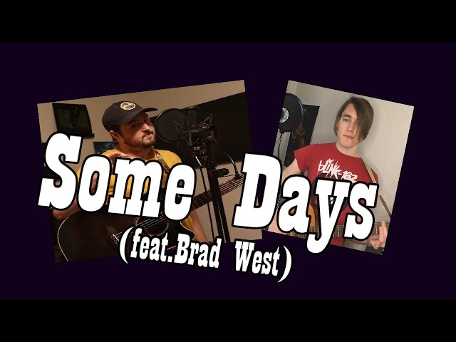 Some Days (feat. Brad West of Against the Sun) by Original Issue