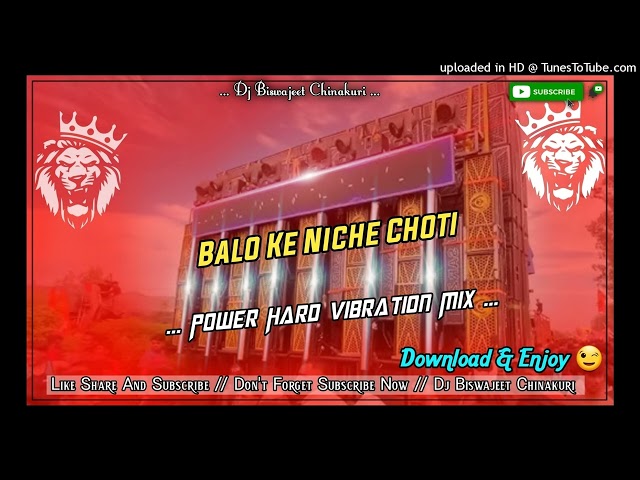 Dj SarZan Setup Song Balo_Ke_Niche_Choti Power Hard Vibartion Mix Dj Biswajeet Chinakuri