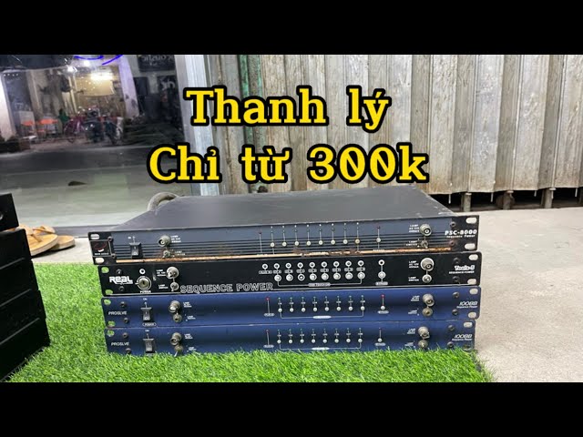 Dọn kho tổng thanh lý quản lý nguồn Mỹ - Anh - 300k - đẩy 600k - loa Faital + JBL xịn. 096.224.1994.