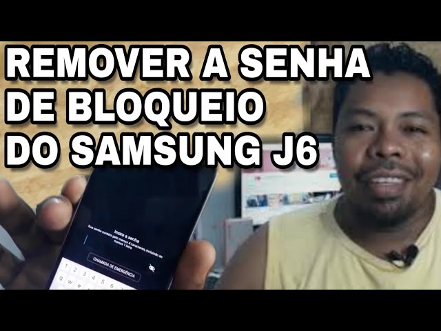 SAMSUNG J6 NÃO DESLIGA BLOQUEADO NA SENHA - REMOVER SENHA DO J6