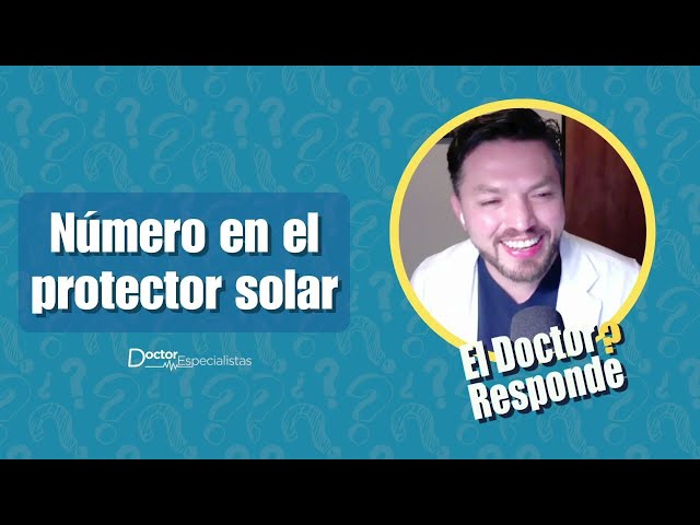 Significado del número en los Protectores Solares - Doctores Especialistas