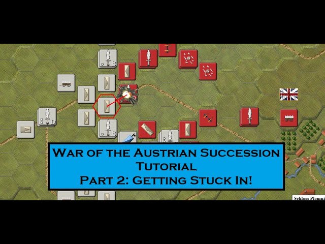 WDS War of the Austrian Succession Tutorial \\ Part 2 Getting Stuck In