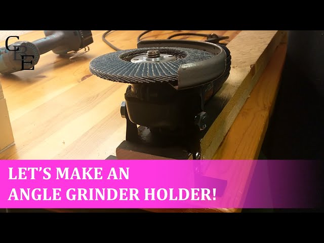 Let's make an angle grinder holder!