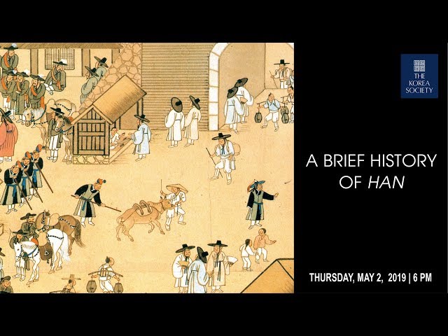 A Brief History of Han with Prof. Michael D. Shin