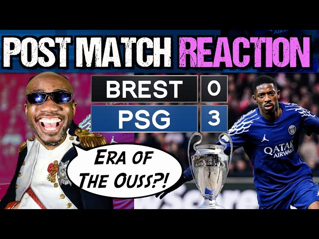 BREST PSG REACTION | Ousmane Dembele PEAK is here! 🔥 Or WILL HE LET US DOWN AGAIN?!