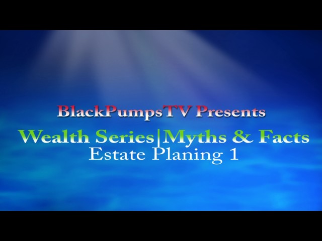 Estate Planning Myths & Facts