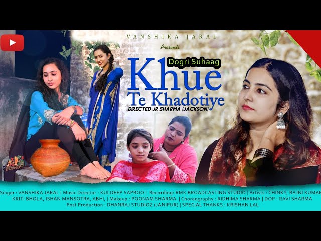 Khue Te Khadotiye | Dogri Suhaag by Vanshika Jaral |