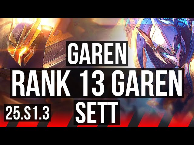 GAREN vs SETT (TOP) | 6/1/3, Dominating, Rank 13 Garen | KR Grandmaster | 25.S1.3