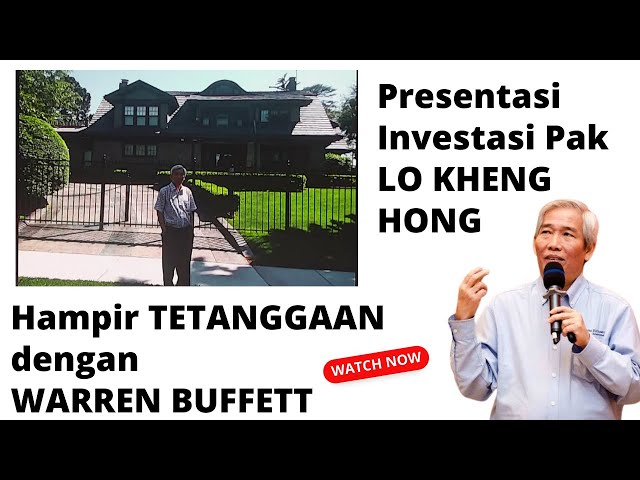 Presentasi MAHAL Investasi SAHAM by PAK LO KHENG HONG LKH | Wisdom INVESTOR SUKSES