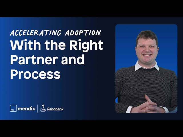 Accelerating Adoption with the Right Partner and Process