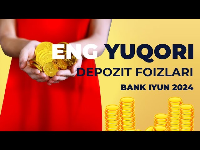 Omonat 2024 iyun O’zbekiston bank depozit foizlar